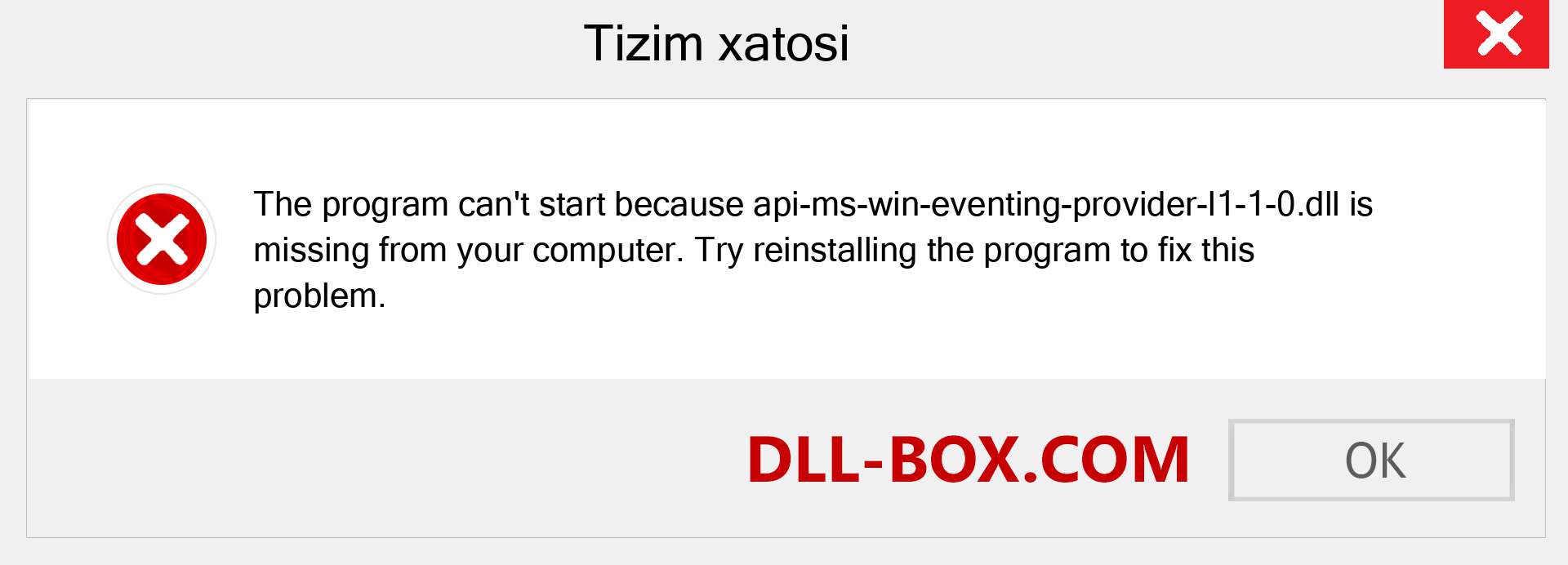 api-ms-win-eventing-provider-l1-1-0.dll fayli yo'qolganmi?. Windows 7, 8, 10 uchun yuklab olish - Windowsda api-ms-win-eventing-provider-l1-1-0 dll etishmayotgan xatoni tuzating, rasmlar, rasmlar